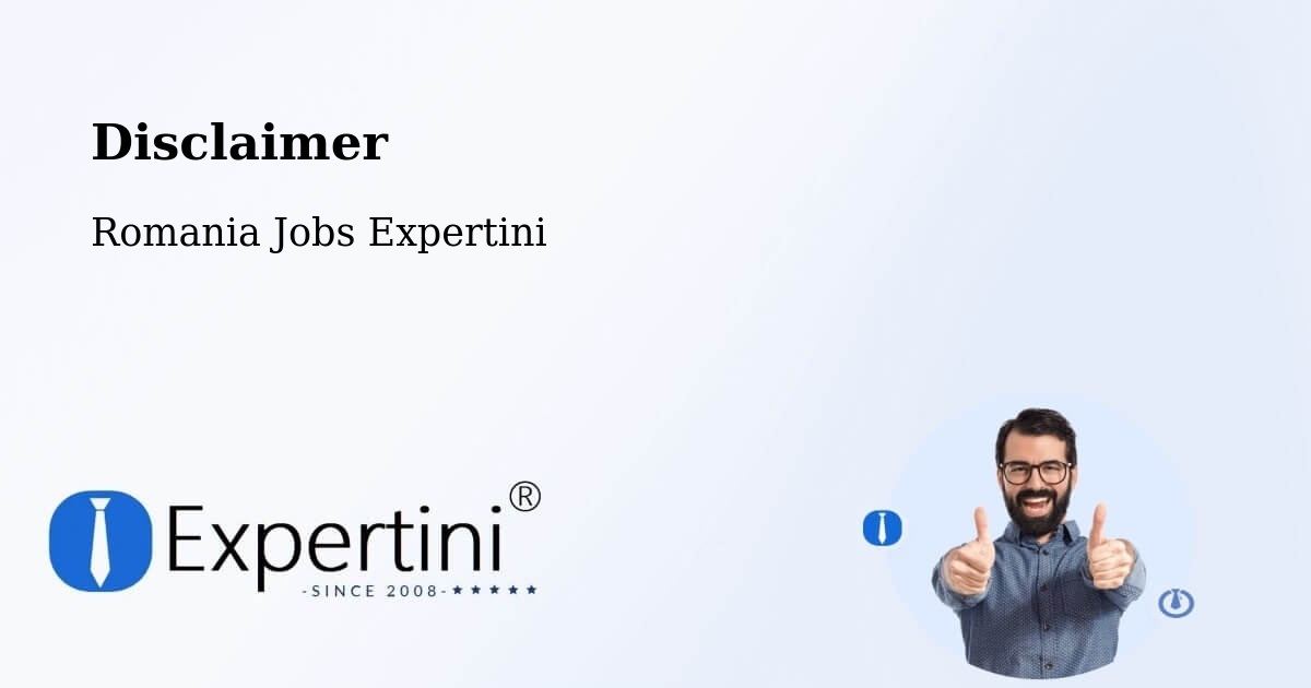 Disclaimer – Borşa - Romania Jobs Expertini