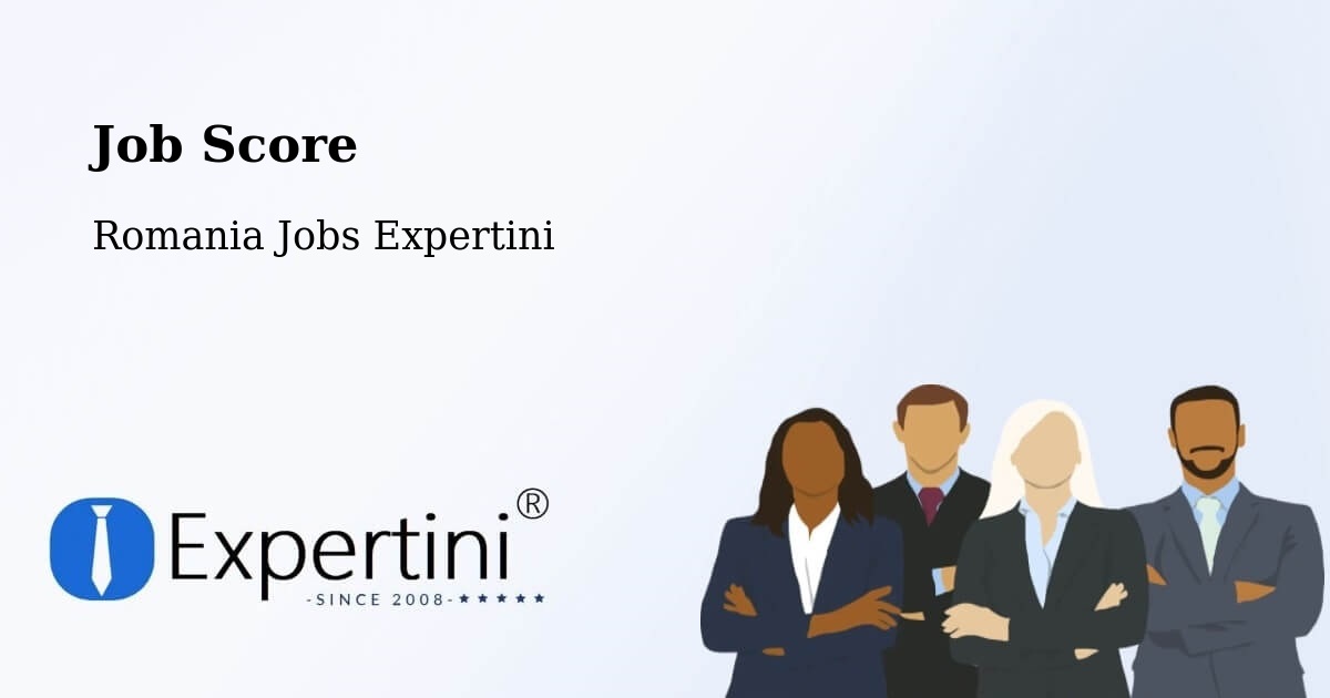 Job Score & Job Description Score Tool – Borşa - Romania Jobs Expertini