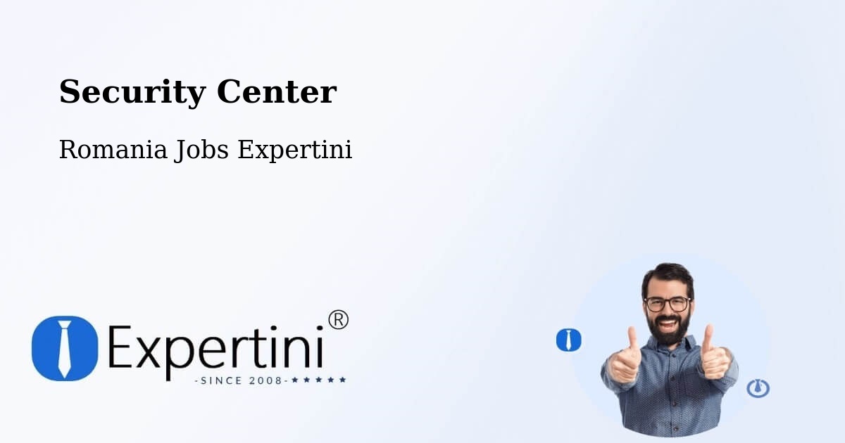 Security & Compliance – Borşa - Romania Jobs Expertini