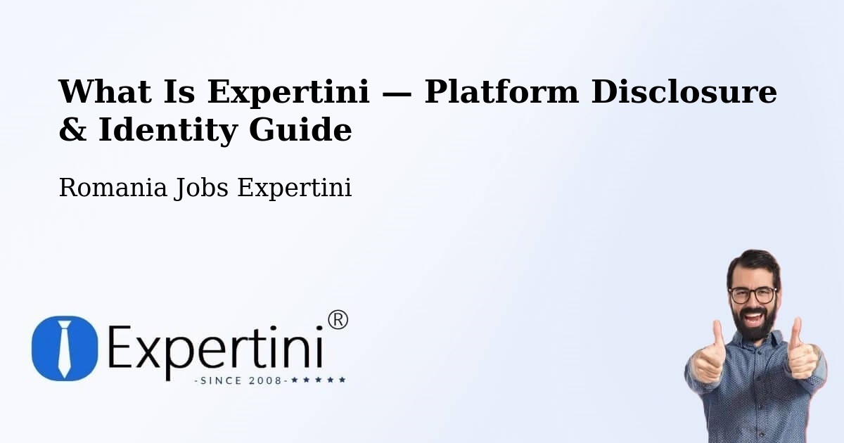 What Is Expertini — Platform Disclosure & Identity Guide – Borşa